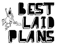 Click image for larger version

Name:	bestlaidplansuntitled.jpg
Views:	34
Size:	59.8 KB
ID:	2244228